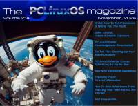 Revista The PCLinuxOS Magazine - nº 214 - 2024-11